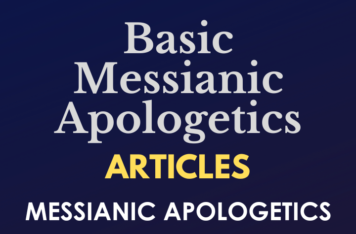Basic Messianic Apologetics