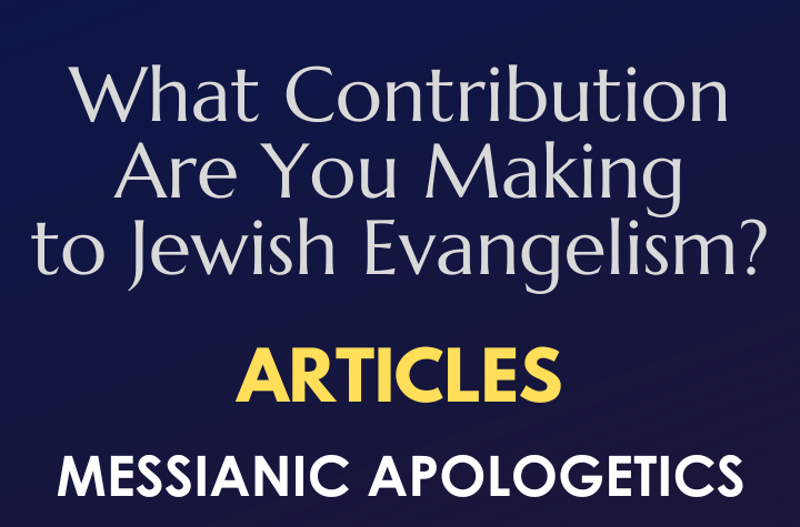 What Contribution Are You Making to Jewish Evangelism?