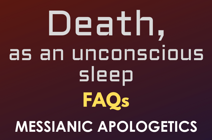 Death, as an unconscious sleep - FAQ