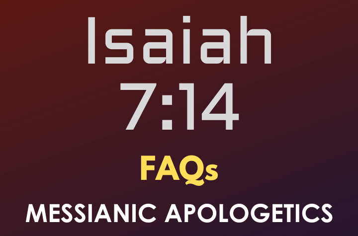 Isaiah 7:14 - FAQ