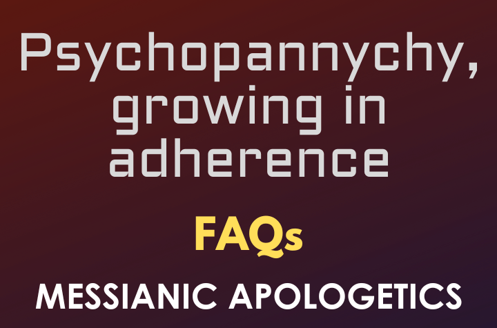 Psychopannychy, growing in adherence - FAQ