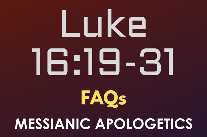 Luke 16:19-31 - FAQ