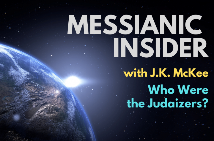 Who Were the Judaizers? - Messianic Insider