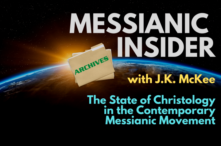 The State of Christology in the Contemporary Messianic Movement - Messianic Insider