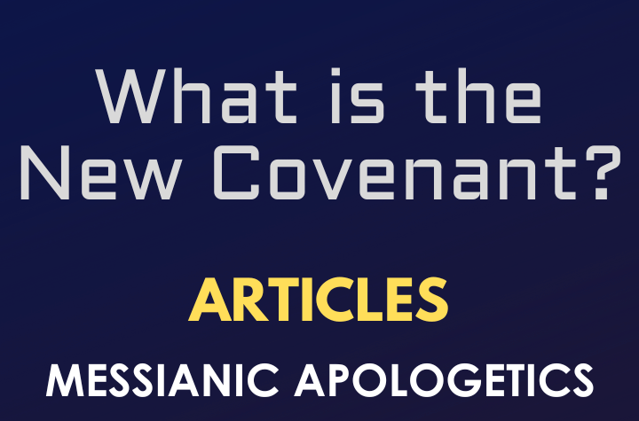 What is the New Covenant?