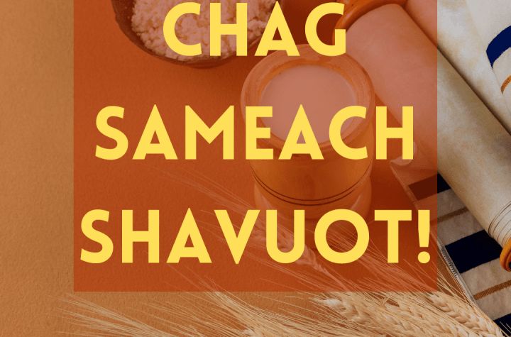 Chag Sameach Shavuot from Outreach Israel Ministries and Messianic Apologetics!