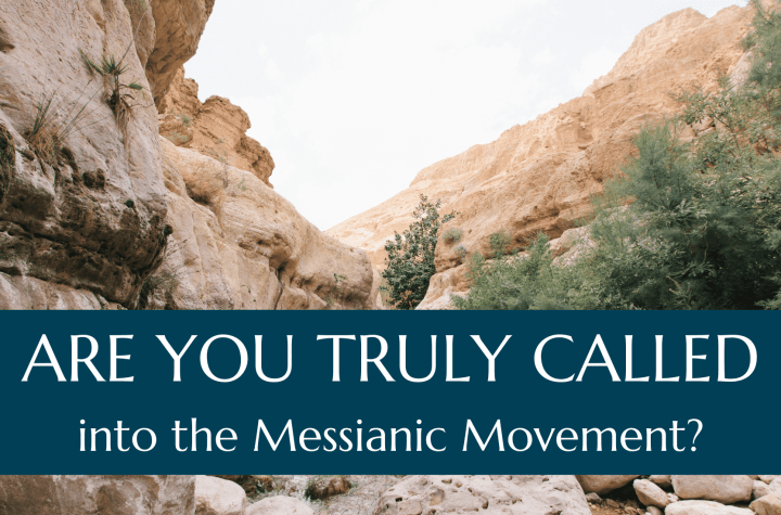 Are You Truly Called Into the Messianic Movement? - January 2023 Outreach Israel News