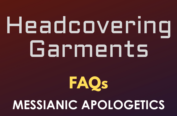 Headcovering Garments - FAQ
