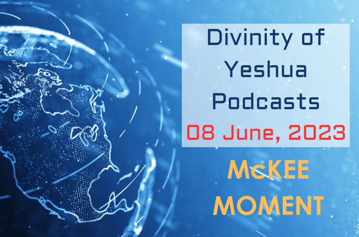 Divinity of Yeshua Podcasts - McKee Moment Shorts