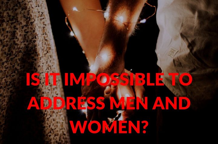 Is It Impossible to Address Men and Women? — OIM News January 2020