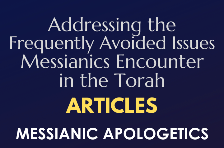 Addressing the Frequently Avoided Issues Messianics Encounter in the Torah