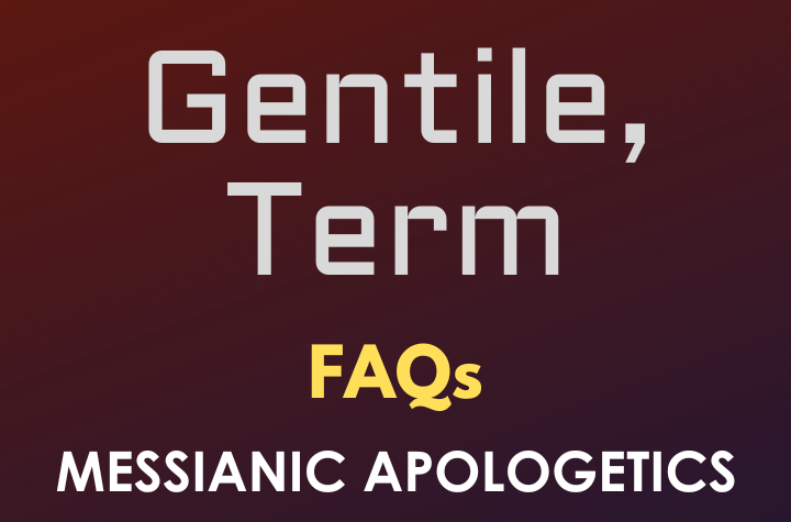 Gentile, Term - FAQ