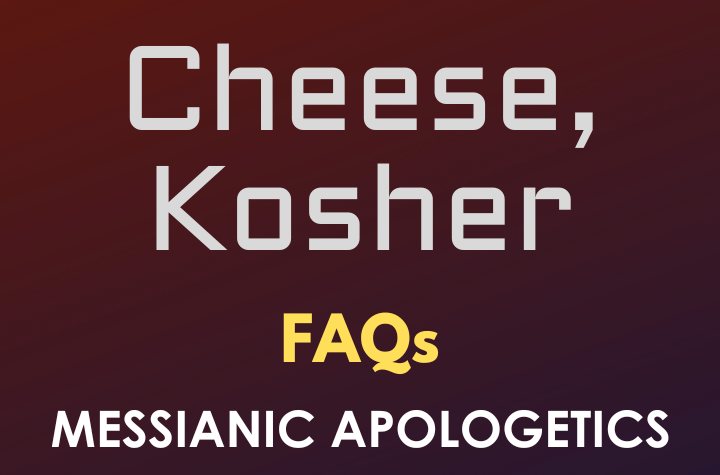 Cheese, Kosher - FAQ