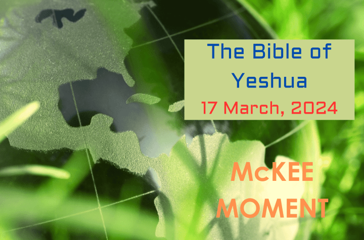 The Bible of Yeshua – McKee Moment