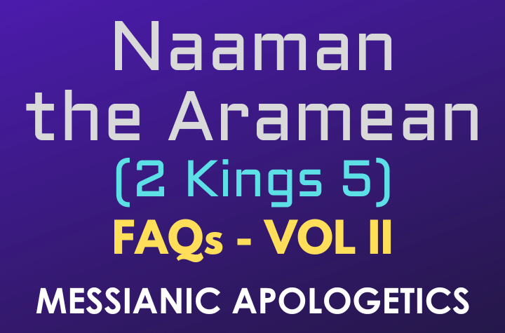 Naaman the Aramean (2 Kings 5)