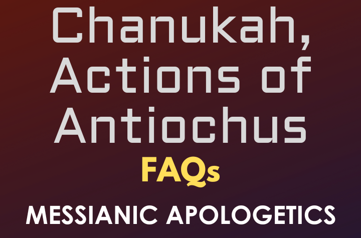 Chanukah, Actions of Antiochus - FAQ