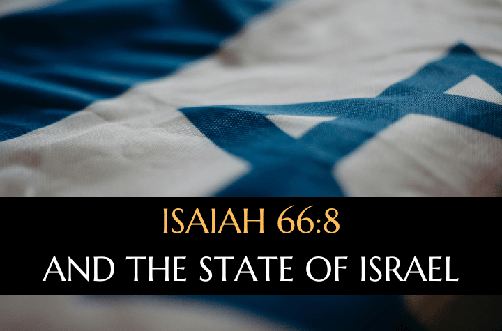 Isaiah 66:8 and the State of Israel - April 2025 Outreach Israel News