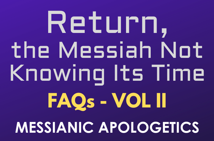 Return, the Messiah Not Knowing Its Time - FAQ