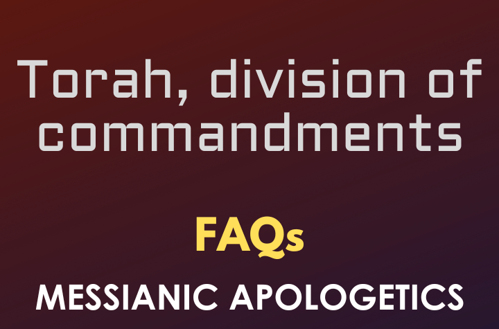 Torah, division of commandments - FAQ