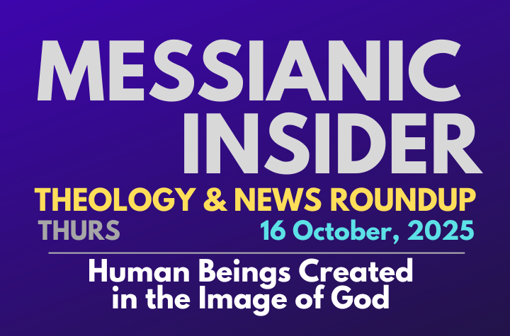 Human Beings Created in the Image of God - Messianic Insider 16 October, 2025