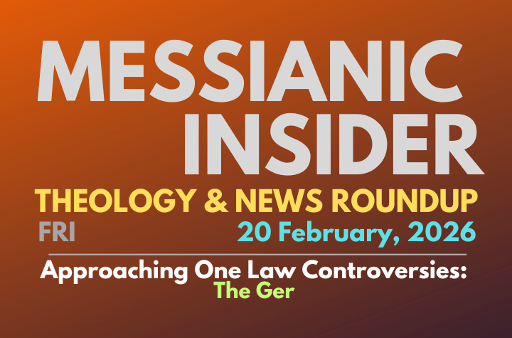 Approaching One Law Controversies: The Get - Messianic Insider 20 February, 2026
